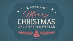We Wish You A Merry Christmas and Happy New Year