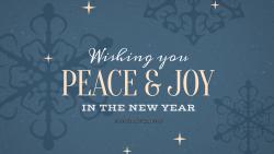Wishing You Peace and Joy in New Year